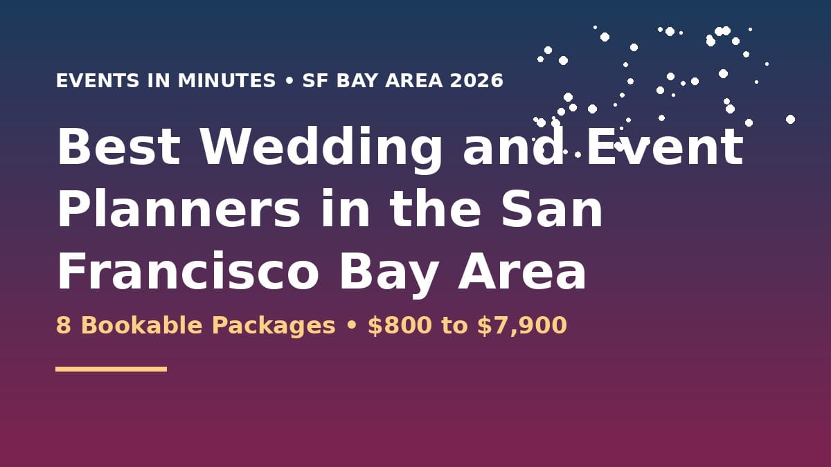 Best Wedding and Event Planners in the San Francisco Bay Area