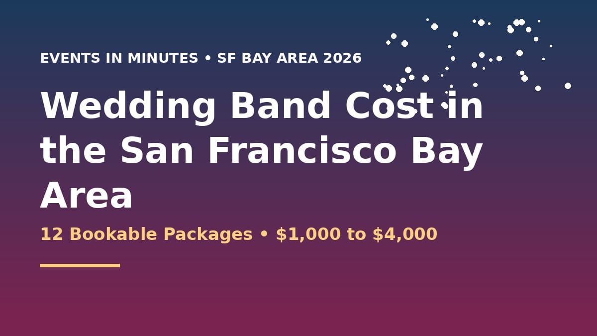 Wedding Band Cost in the San Francisco Bay Area