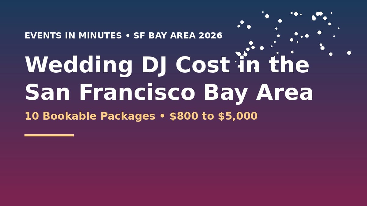 Wedding DJ Cost in the San Francisco Bay Area
