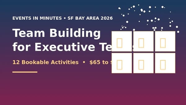 Executive team offsite — private Napa/Sonoma wine country tour, the canonical full-day SF Bay Area leadership team retreat format