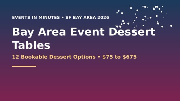Bay Area event dessert tables and dessert catering