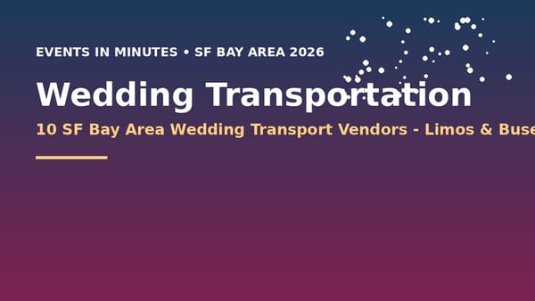 Wedding Transportation Vendors in the SF Bay Area 2026