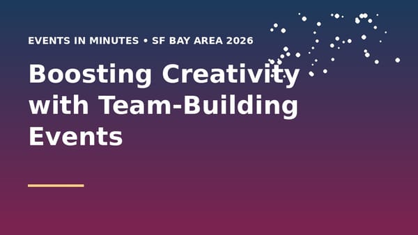 Boosting Creativity with Team-Building Events