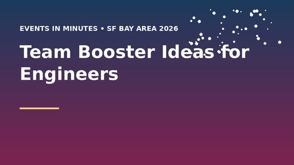 Team Booster Ideas for Engineers